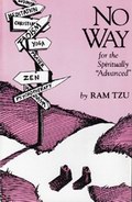 No Way: For the Spiritually 'Advanced'